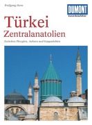 Cover-Bild zum Titel 'DuMont Kunst-Reiseführer Türkei, Zentralanatolien' von 'Wolfgang Dorn'