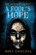 Cover-Bild zum Titel 'A Fool's Hope' von 'Mike Shackle'