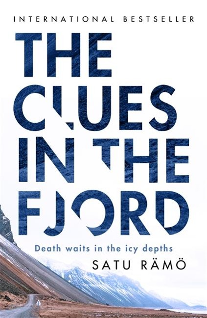 The Clues in the Fjord - Satu Rämö
