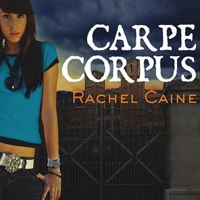 Carpe Corpus Lib/E - Rachel Caine