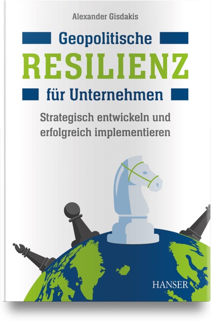 Geopolitische Resilienz für Unternehmen - Alexander Gisdakis