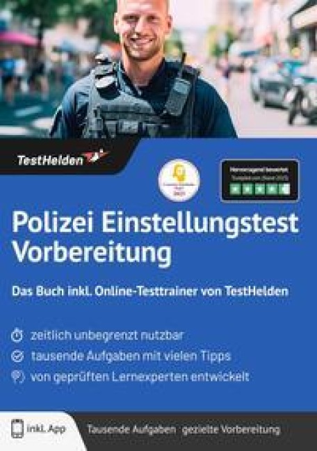 Polizei Einstellungstest Vorbereitung: Das Buch inkl. Online-Testtrainer von TestHelden - Tom Wenk