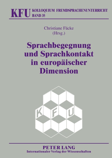 Sprachbegegnung und Sprachkontakt in europäischer Dimension - 