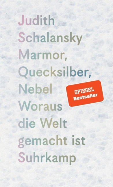 Marmor, Quecksilber, Nebel - Judith Schalansky