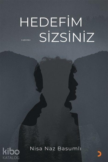 Hedefim Sizsiniz - Nisa Naz Basumli