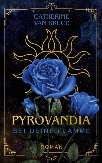 Pyrovandia - Sei deine Flamme - Catherine van Bruce