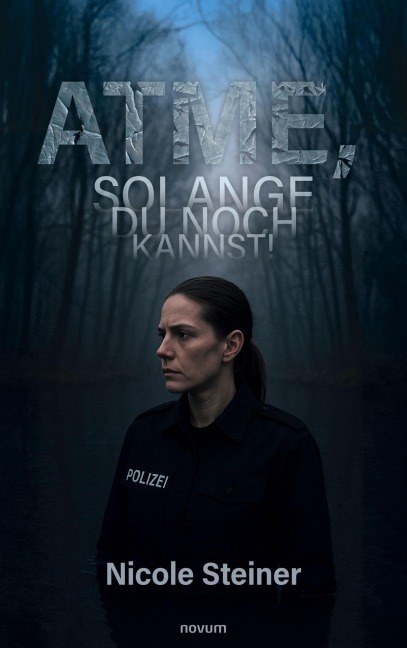 Atme, solange du noch kannst! - Nicole Steiner