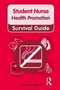Cover-Bild zum Titel 'Nursing & Health Survival Guide: Health Promotion' von 'Dominic Upton'