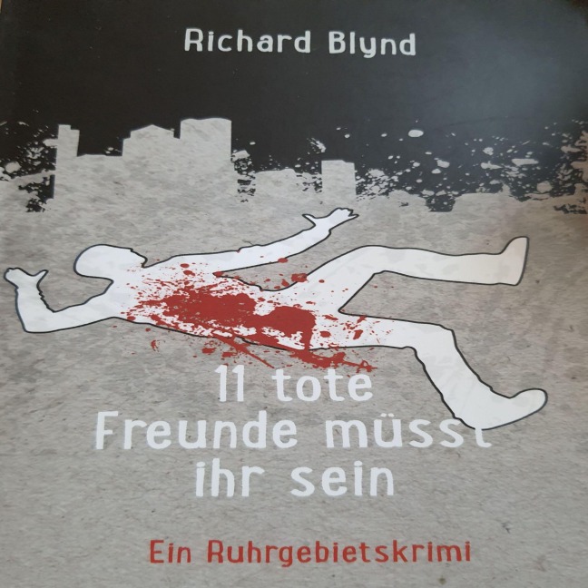 11 tote Freunde müsst ihr sein - Richard Blynd