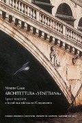 Cover-Bild zum Titel 'Architettura 'venetiana'. I proti veneziani e la politica edilizia nel Cinquecento' von 'Martin Gaier'