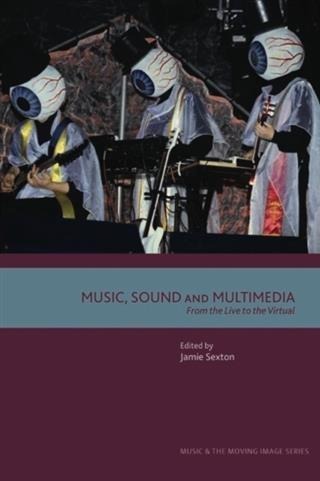 Music, Sound and Multimedia - 