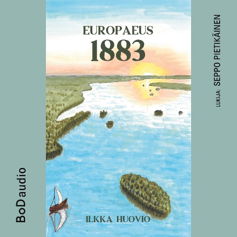 Europaeus 1883 - Ilkka Huovio