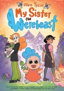 Cover-Bild zum Titel 'My Sister the Werebeast' von 'Alina Tysoe'
