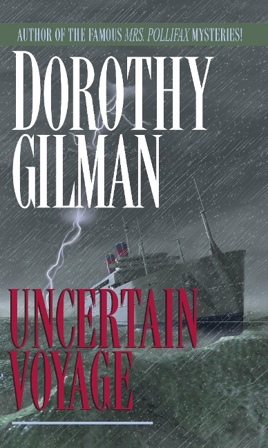 Uncertain Voyage - Dorothy Gilman