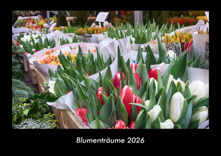 Blumenträume 2026 Fotokalender DIN A3 - Tobias Becker