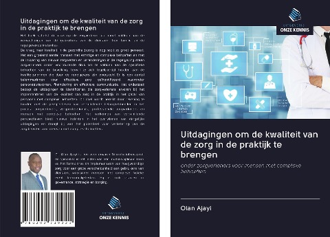 Uitdagingen om de kwaliteit van de zorg in de praktijk te brengen - Olan Ajayi