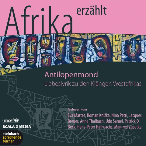 Afrika erzählt: Antilopenmond - Kama Sywor Kamanda, Amadou Lamine Sall, Léopold Sédar Senghor, Sony Labou Tansi
