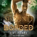 Cover-Bild zum Titel 'The Second and His Bonded Lib/E' von 'Kiki Clark'