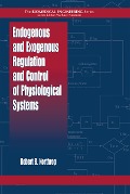 Cover-Bild zum Titel 'Endogenous and Exogenous Regulation and Control of Physiological Systems' von 'Robert B. Northrop'
