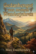 Cover-Bild zum Titel 'Gedankengut aus meinen Wanderjahren' von 'Max Dauthendey'