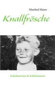 Cover-Bild zum Titel 'Knallfrösche' von 'Manfred Mann'