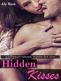 Cover-Bild zum Titel 'Hidden Kisses (Bad Boy Romantic Suspense)' von 'Aly Rose'
