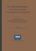 Cover-Bild zum Titel 'Die Absatzverhältnisse der Königlichen Saarbrücker Steinkohlengruben in den letzten 20 Jahren (1884-1903)' von 'R. Zörner'