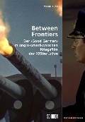 Cover-Bild zum Titel 'Between Frontiers' von 'Marius Kuhn'