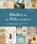 Cover-Bild zum Titel 'Bücher, die die Welt veränderten' von 'Brian Clegg'