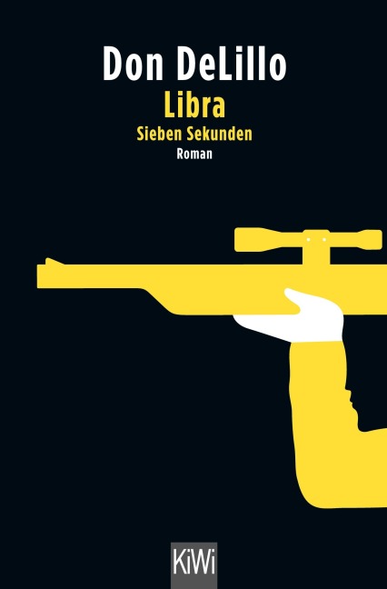 Libra (Sieben Sekunden) - Don DeLillo