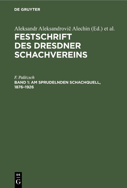 Am sprudelnden Schachquell, 1876-1926 - F. Palitzsch