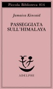 Cover-Bild zum Titel 'Passeggiata sull'Himalaya' von 'Jamaica Kincaid'