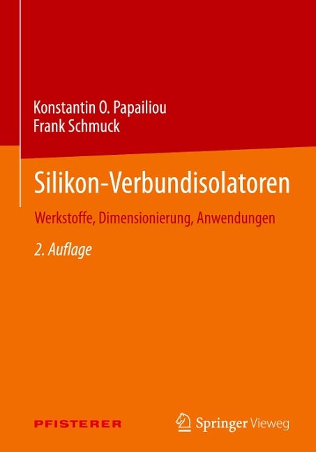 Silikon-Verbundisolatoren - Konstantin O. Papailiou, Frank Schmuck