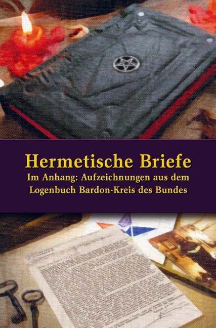 Hermetische Briefe - Johannes H. von Hohenstätten