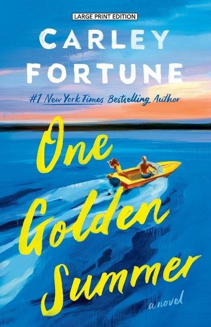 One Golden Summer - Carley Fortune