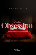 Cover-Bild zum Titel 'Fatal Obsession' von 'Yuri Tha Jury, Terrence Trice'