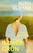 Cover-Bild zum Titel 'Immergrün' von 'Ruth Olshan'