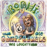 Cover-Bild zum Titel 'Bodhi und die Dampfrakete' von 'Benjamin Gutschke'
