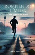 Cover-Bild zum Titel 'Rompiendo Límites' von 'Bill Vincent'