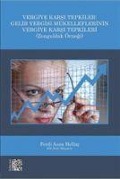 Cover-Bild zum Titel 'Vergiye Karsi Tepkiler Gelir Vergisi Mükelleflerinin Vergiye Karsi Tepkileri' von 'Ferdi Asim Hellac'