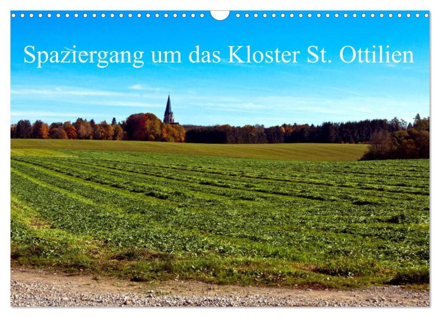 Spaziergang um das Kloster St. Ottilien (Wandkalender 2025 DIN A3 quer), CALVENDO Monatskalender - Martina Marten