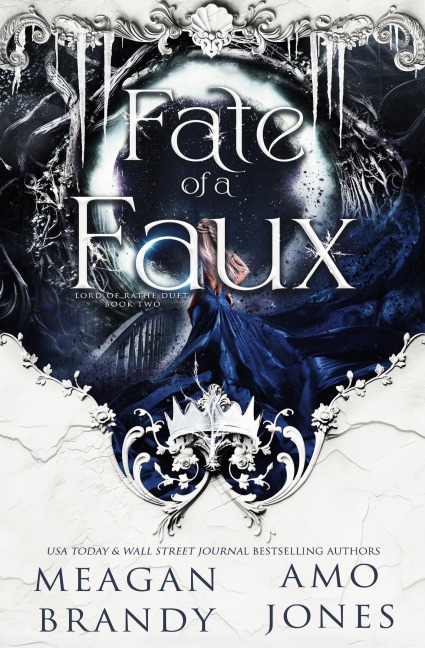 Fate of a Faux - Meagan Brandy, Amo Jones