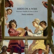 Cover-Bild zum Titel 'Nu'es ardentes' von 'Birds On a Wire & Rosemary Standley & Dom La Nena'