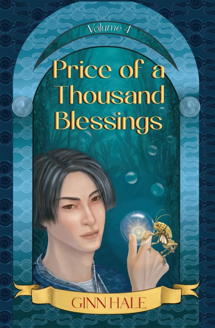 Price of a Thousand Blessings Volume 4 - Ginn Hale