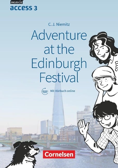 English G Access Band 3: 7. Schuljahr - Adventure at the Edinburgh Festival - Cecile J. Niemitz-Rossant