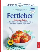 Cover-Bild zum Titel 'Medical Cooking: Fettleber' von 'Andrea Wirrwitz-Bingger'