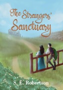 Cover-Bild zum Titel 'The Strangers' Sanctuary' von 'S. E. Robertson'