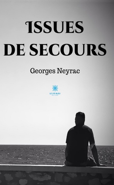 Issues de secours - Georges Neyrac