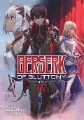 Cover-Bild zum Titel 'Berserk of Gluttony (Light Novel) Vol. 4' von 'Isshiki Ichika'