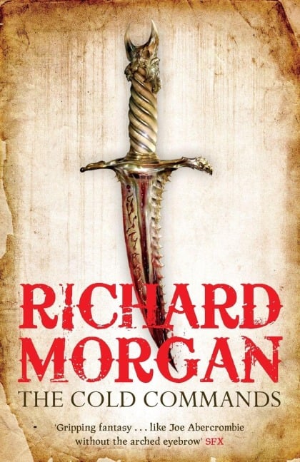 The Cold Commands - Richard Morgan